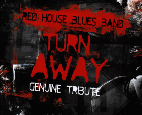 Turn Away, Red House Blues Band | Portfolio | giordanomazzi.com