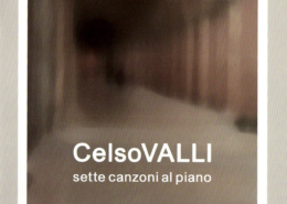 Sette Canzoni al Piano - Celso Valli | | Portfolio Giordano Mazzi | giordanomazzi.com