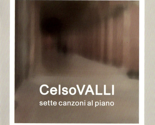 Sette Canzoni al Piano - Celso Valli | | Portfolio Giordano Mazzi | giordanomazzi.com