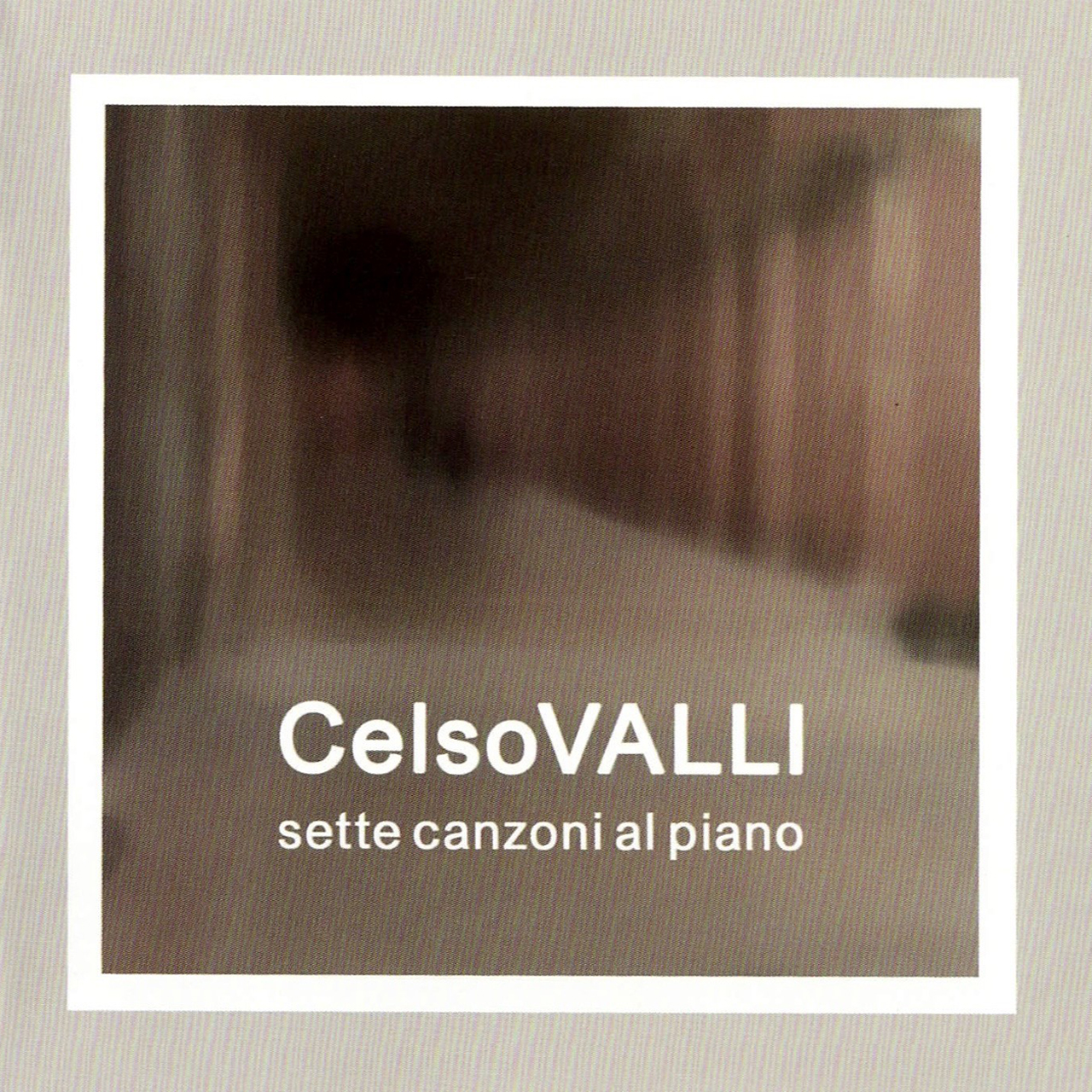 Sette Canzoni al Piano - Celso Valli | | Portfolio Giordano Mazzi | giordanomazzi.com
